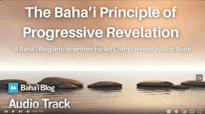 Baha'i Principle of Progressive Revelation